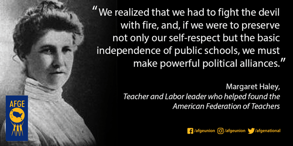 Margaret Haley, co-founder of the American Federation of Teachers