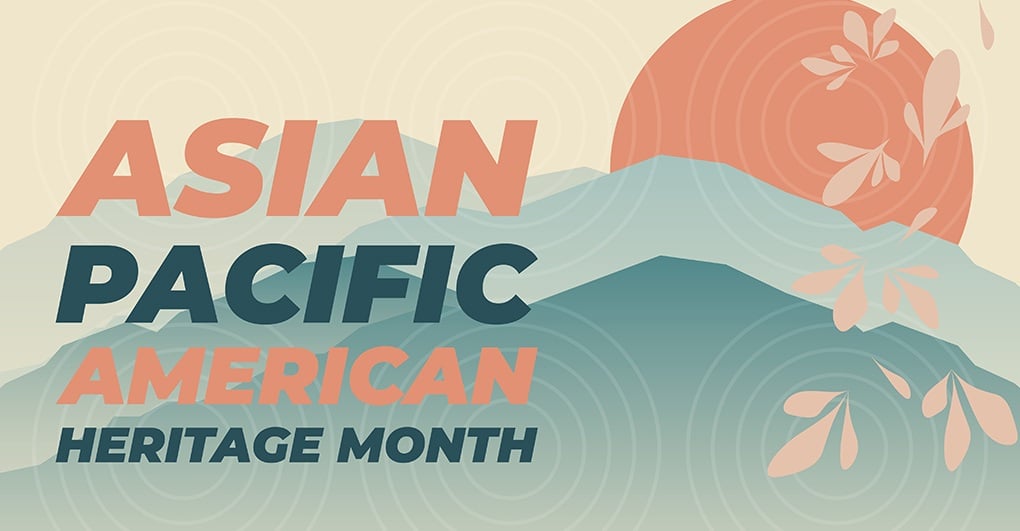 AFGE 5 Ways to Celebrate Asian Pacific American Heritage Month