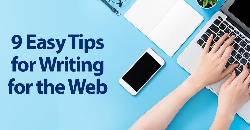 9 Easy Tips for Writing for the Web