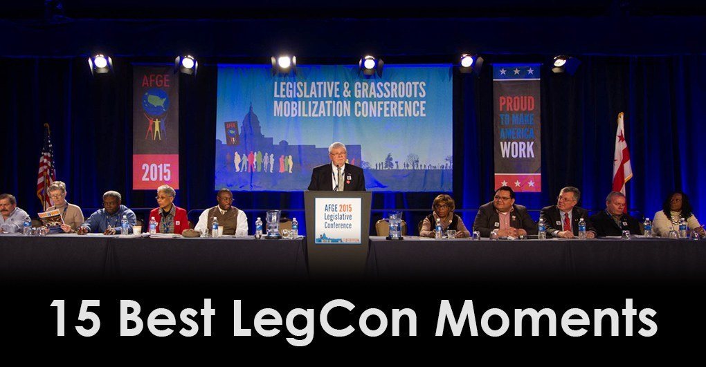 The 15 Best Moments from AFGE’s 2015 Legislative Conference