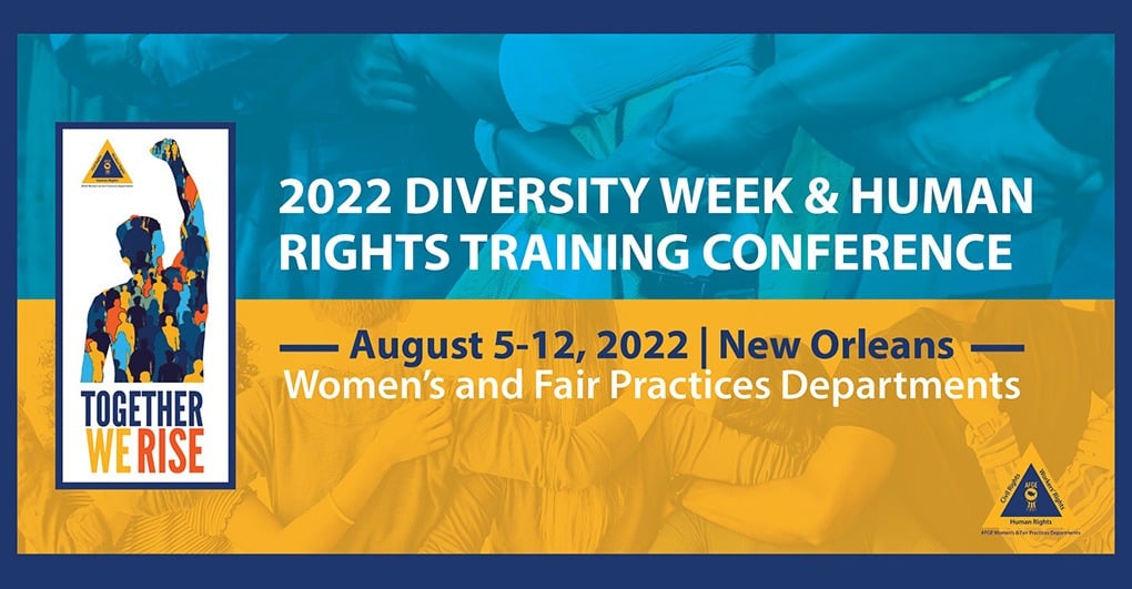 Register Now for AFGE’s 2022 Diversity Week and Human Rights Training Conference