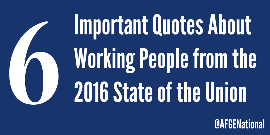6 Important Quotes About Working People from the 2016 State of the Union