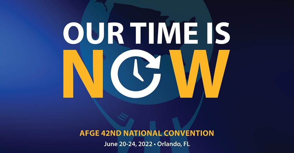 Highlights from the 42nd AFGE National Convention
