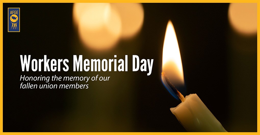 To Observe Workers Memorial Day, AFGE Raises Awareness on Workplace Violence